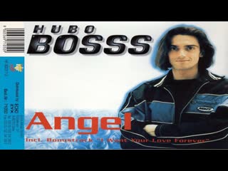 Hubo bosss angel (time spirit mix) (austria, electronic, eurodance, euro house 1997)