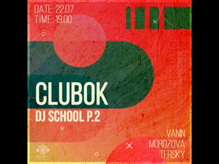 Dj school special #2 @ clubok