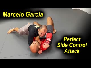 The perfect jiu jitsu side control attacks by marcelo garcia the perfect jiu jitsu side control attacks by marcelo garcia