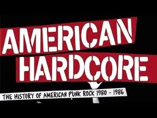 Американский хардкор / american hardcore (2006) режиссер пол рахман