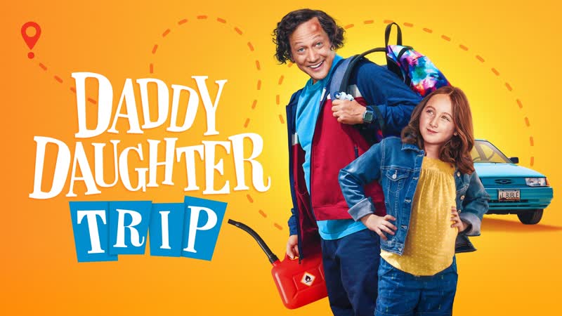 Путешествие папы и дочки (2022) daddy daughter trip
