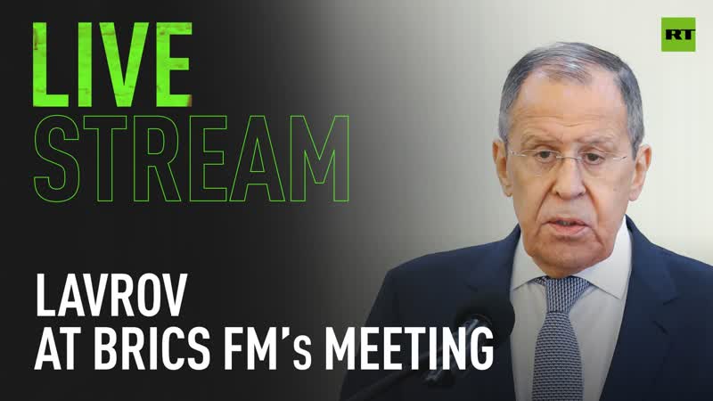 Lavrov attends brics foreign ministers’ meeting