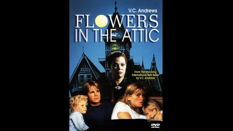 Цветы на чердаке flowers in the attic (1987)
