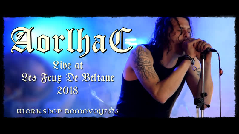 Aorlhac live at les feux de beltane 2018