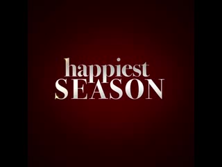 Happiest season