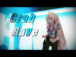 ≡mmd≡ ia noisestorm crab rave [monstercat release]