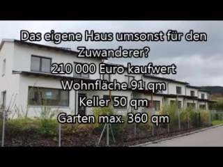 Flüchtlinge und asylanten bekommen eigenheim