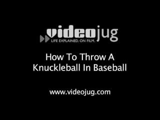 How to throw a knuckleball in baseball