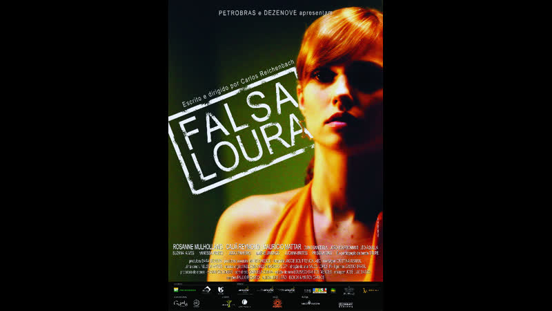 Фальшивая блондинка falsa loura (2007) бразилия