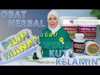 Obat kutil alami paling ampuh tanpa operasi di apotik de nature