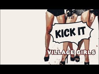 Village girls kick it! / #girls #sexy #dance #pretty #music