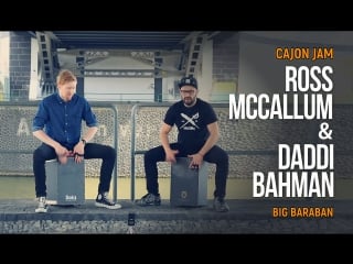 Daddi bahmani & ross mccallum samba cajon jam