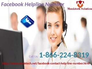 Grab the best in class troubleshooting service via 1 866 224 8319 facebook helpline