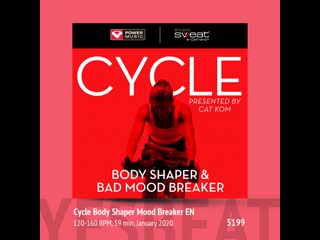 Cycle body shaper mood breaker en (120 160 bpm, 59 min, january 2020