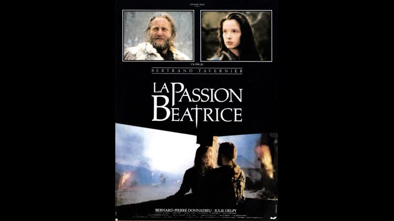 Страсти по беатрис la passion beatrice (1987) франция, италия