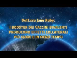 Dott ssa jane ruby i booster dei vaccini bivalenti producono effetti collaterali molto gravi