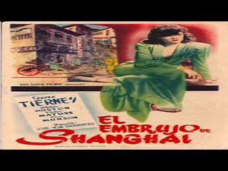 Cine clásico el embrujo de shangai (1941) español