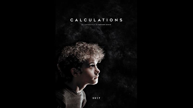 Calculations (2018 аргентина) короткометражный фантастика драма детектив молодые в кино режиссёр mariano biasin