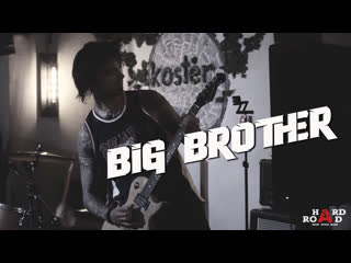 Hard road big brother (live)