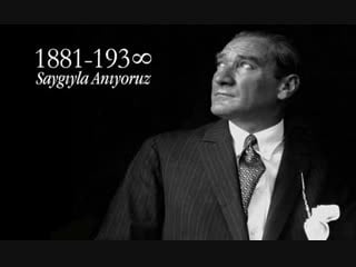 10 kasım 1938 1 dakikalık saygı duruşu (siren sesi) atam i̇zi̇ndeyi̇z !