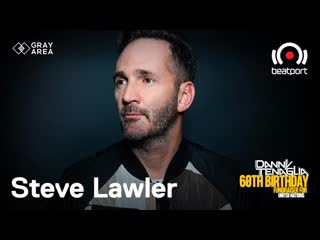 Steve lawler live @ danny tenaglia 60th birthday