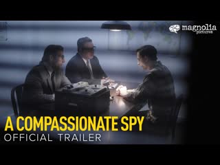 A compassionate spy | trailer