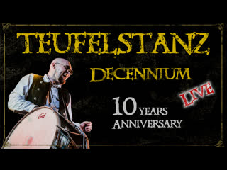 Teufelstanz decennium (live)