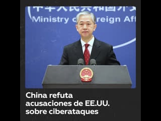 China rechaza acusaciones de ee uu sobre ciberataques