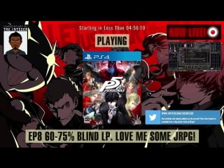 Jrpg sexiness in japan with persona 5! [60%+ blind no tips, spoilers or backseating thanks!] ep 8 [english speaking only stre