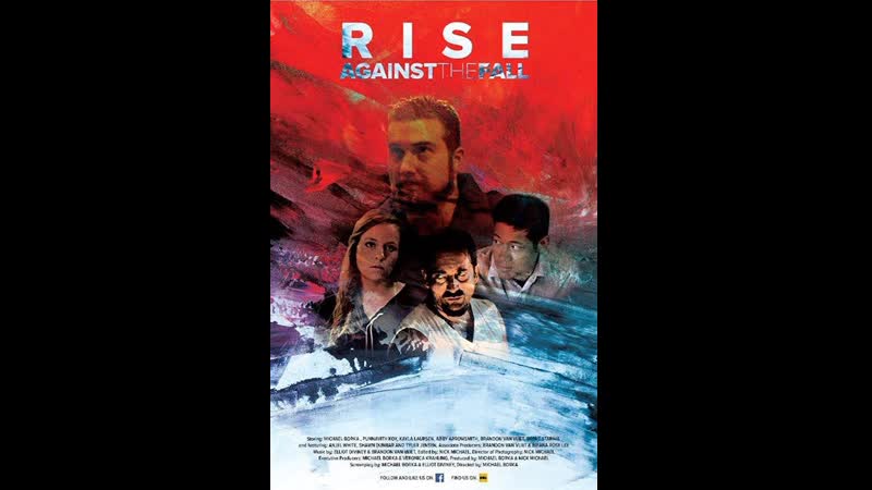 Упасть, чтобы подняться (2019) rise against the fall