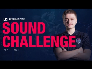 Sennheiser sound challenge n0tail ti8