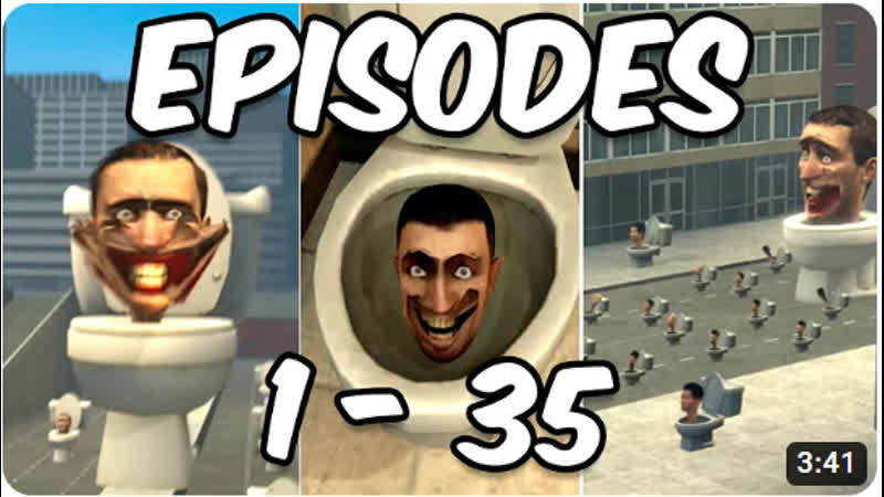 Скибиди туалеты 1 35 эпизоды skibidi toilet 1 35 all seasons