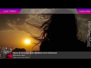 Hasso christoph feat matthias ernst holzmann memento mori (mike saint jules remix)