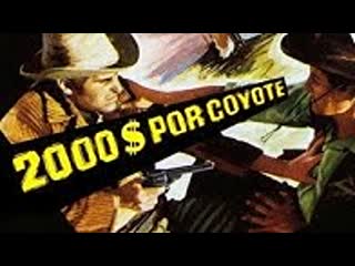 Django cacciatore di taglie (dos mil dólares por coyote) (1965) (español)