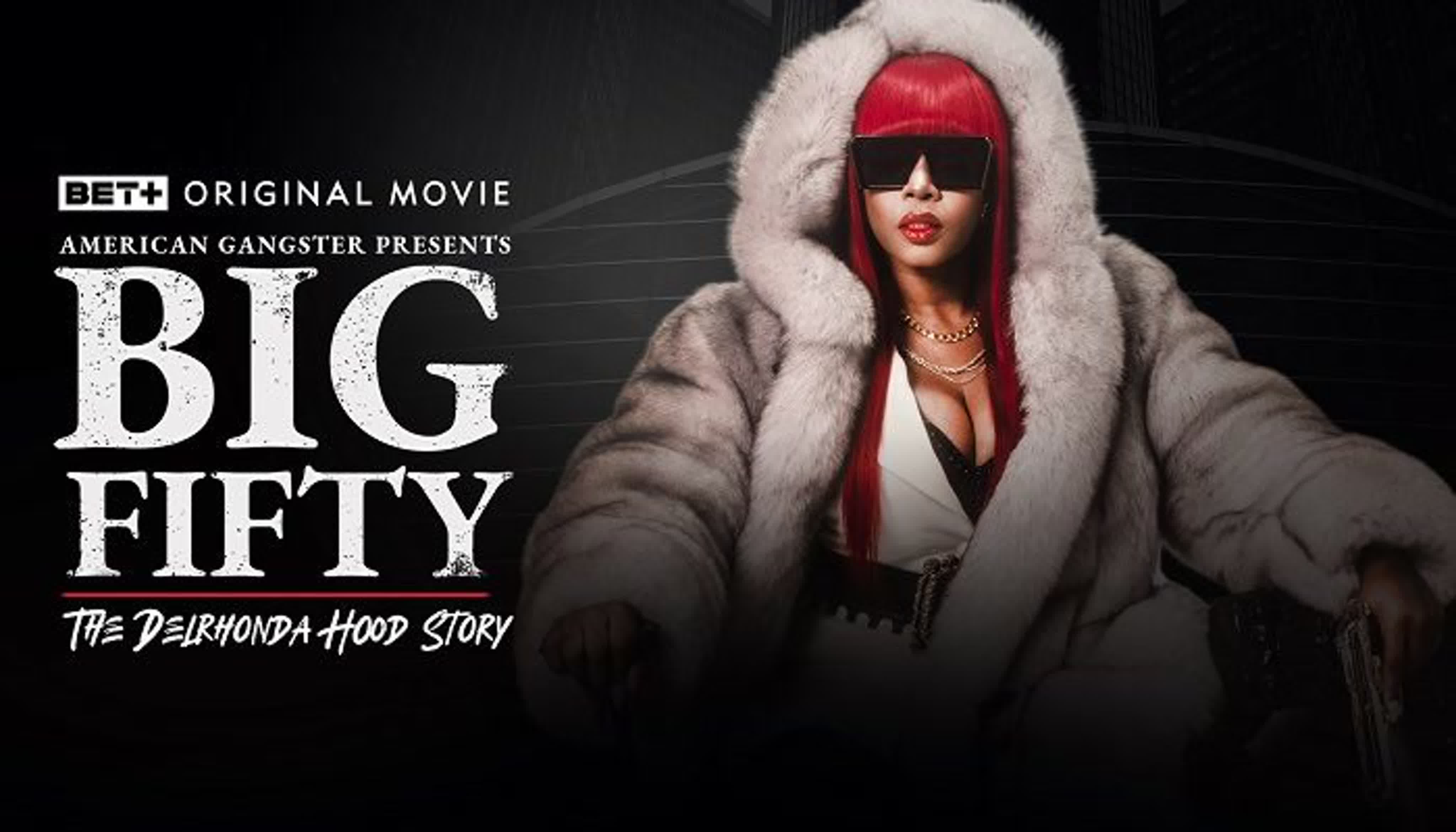 Биг фифти история дэлронды худ (2021) american gangster presents big 50 the  delrhonda hood story