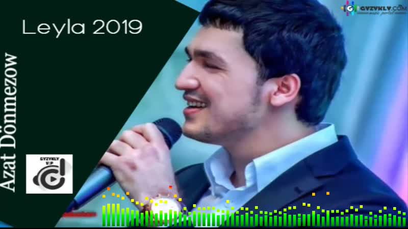 Azat donmezow leyla 2019