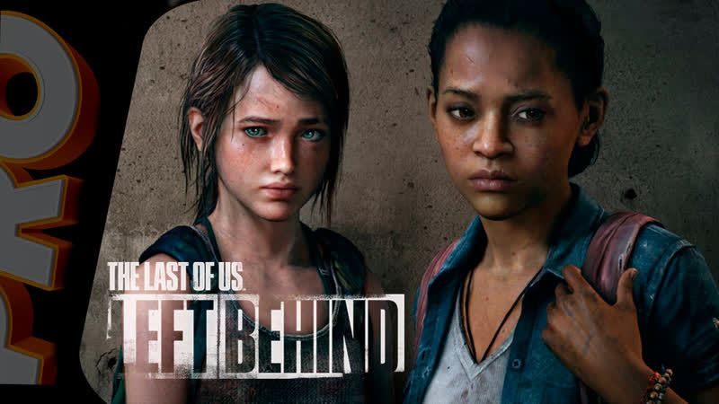 The last of us (одни из нас) ● прохождение dlc left behind (оставшиеся позади)