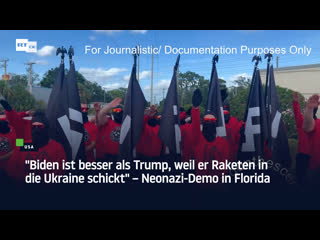 "biden ist besser als trump, weil er raketen in die ukraine schickt" – neonazi demo in florida