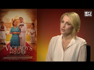 Gillian anderson exclusive interview viceroys house