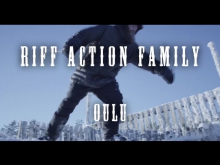 Riff action family in oulu (fin) promo