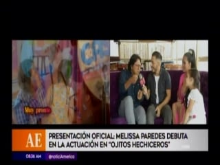 Presentacion oficial melissa paredes debuta en la actuacion en ojitos hechiceros