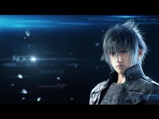 Tekken 7 noctis gameplay trailer new (final fantasy xv)