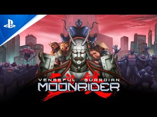 Vengeful guardian： moonrider announcement trailer ps4 | ps5