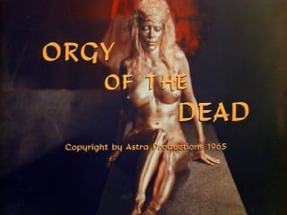 Оргия мертвецов/orgy of the dead (1965, сша, реж стивен с апостолоф)