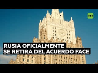 Rusia se retira oficialmente del tratado de fuerzas armadas convencionales en europa