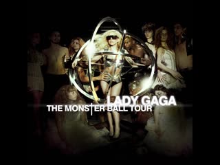 Lady gaga presents the monster ball tour at madison square garden