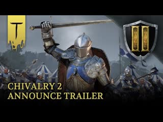 Chivalry 2 announce trailer