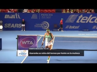 Acapulco victoria azarenka es baja por lesión en la muñeca