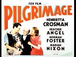 Pilgrimage (1933) 1080p henrietta crosman, heather angel, norman foster