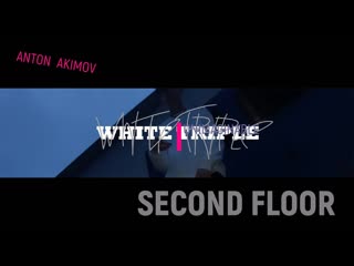 White triple second floor anton akimov